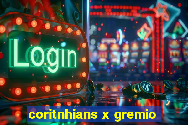 coritnhians x gremio